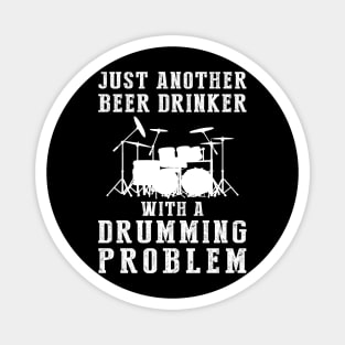 March to the Beat: A Hilarious Tee for Drumming Beer Lovers! Magnet